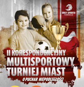 Podsumowanie II Korespondencyjny Multisportowy Turniej Miast o Puchar Niepodległości